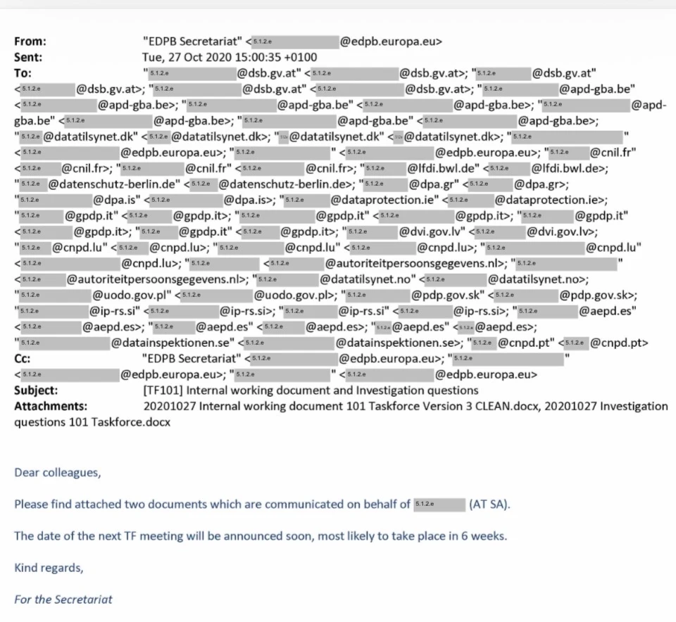 Vrijgegeven interne e-mail van het EDPB-secretariaat, 27 oktober 2020, aan de Europese privacytoezichthouders, onderwerp '[TF101] Internal working document and Investigation questions'. Vrijwel alle namen en adressen zijn weggelakt onder vrijstellingsgrond 5.1.2.e.