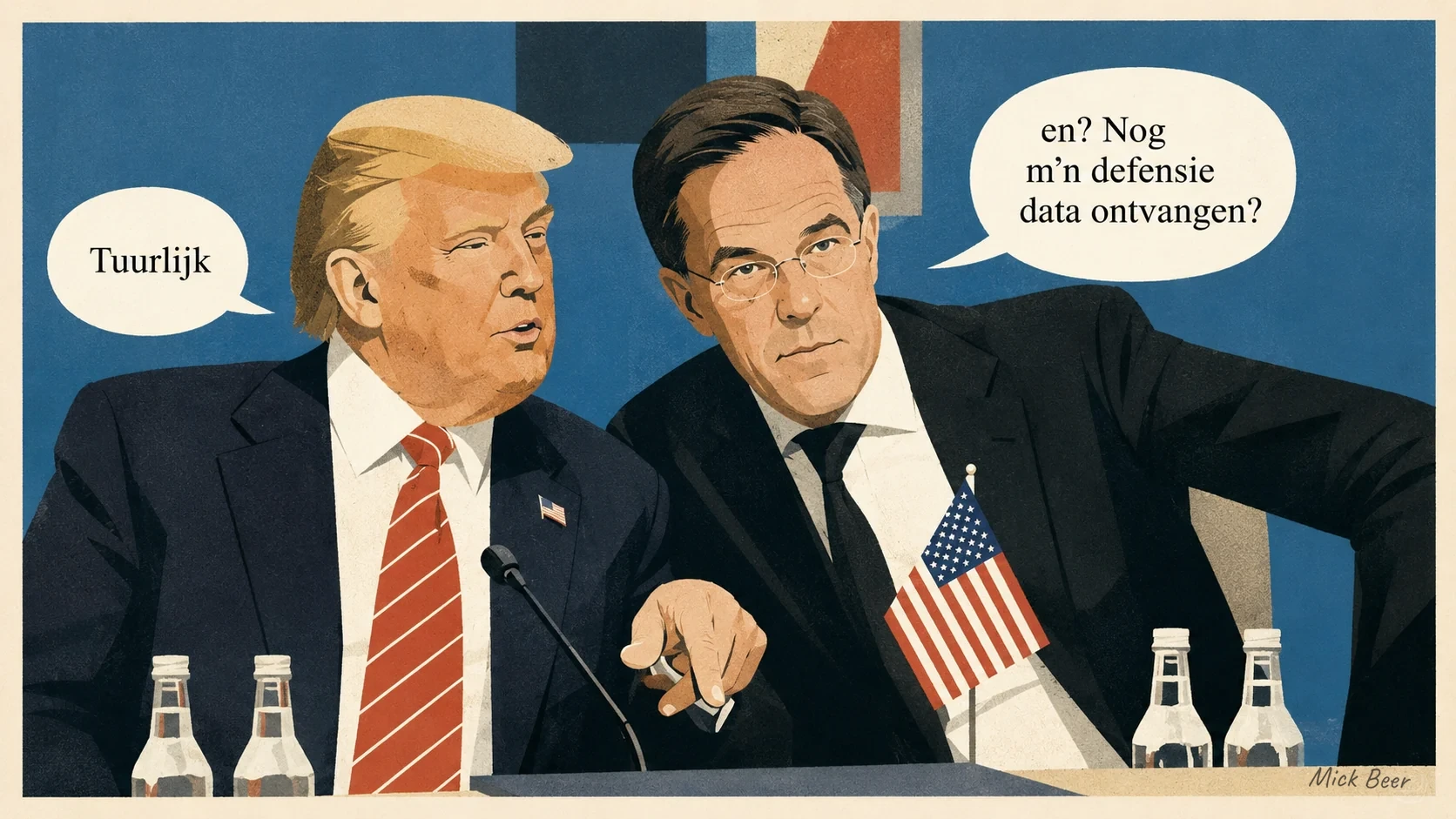 Spotprent van Trump en Rutte achter een spreekgestoelte met een Amerikaanse vlag. Rutte vraagt: 'en? Nog m'n defensie data ontvangen?' Trump antwoordt: 'Tuurlijk'. Tekening door Mick Beer